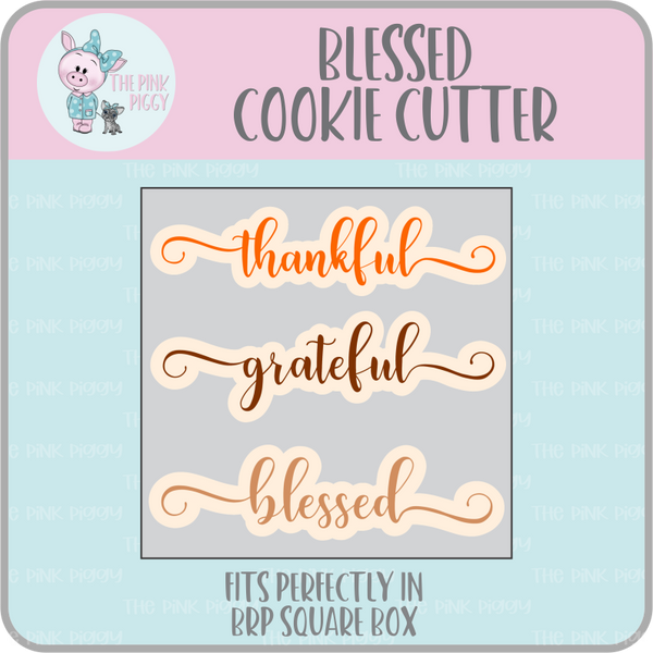 Blessed Cookie Cutter & STL File