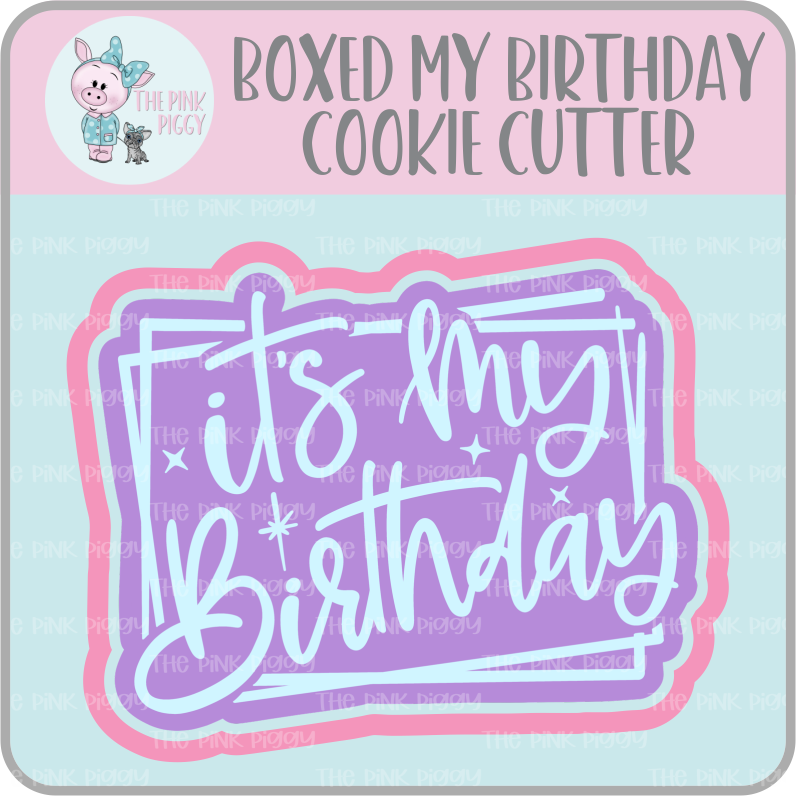 Boxed Happy Birthday Cookie Cutter & STL File