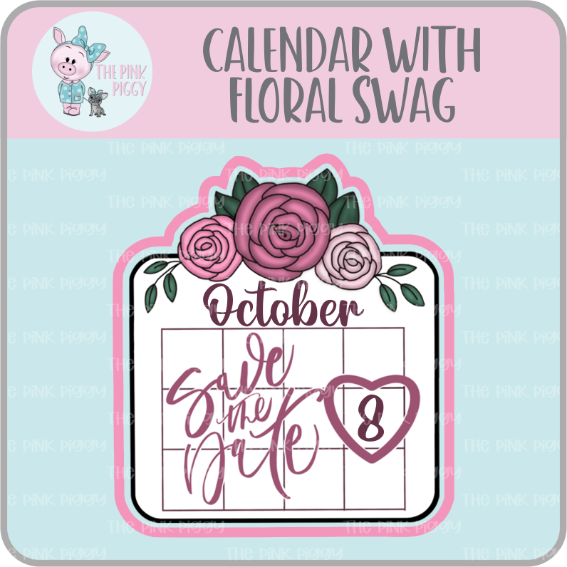 Calendar with Floral Swag Cookie Cutter & STL File