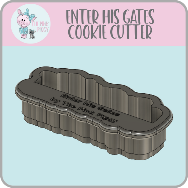 Enter His Gates with Thanksgiving Cookie Cutter & STL File