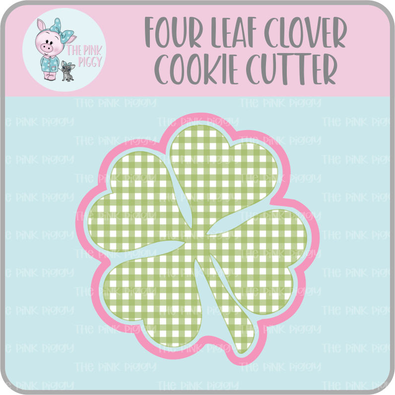 Four Leaf Clover Cookie Cutter & STL File