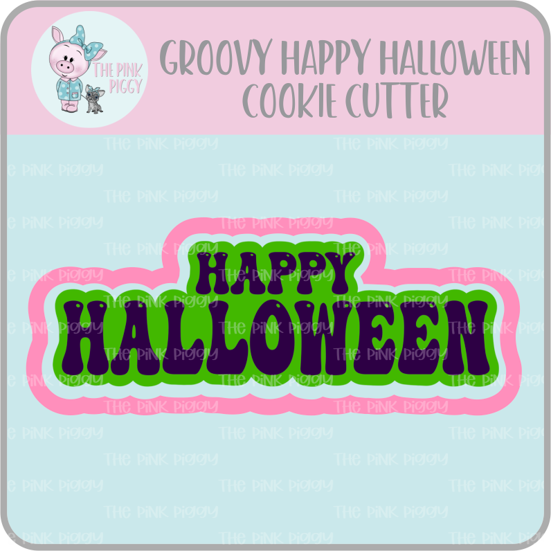 Groovy Happy Halloween Cookie Cutter & STL File