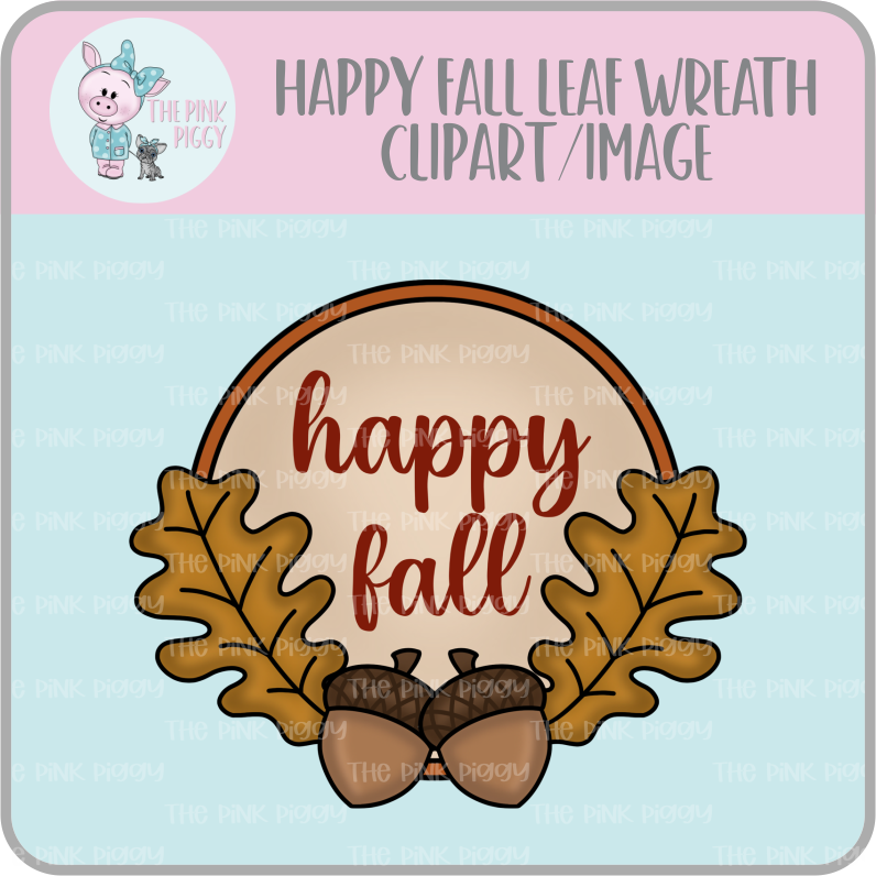 Happy Fall Leaf Wreath Clipart/Image/Printer File for Eddie