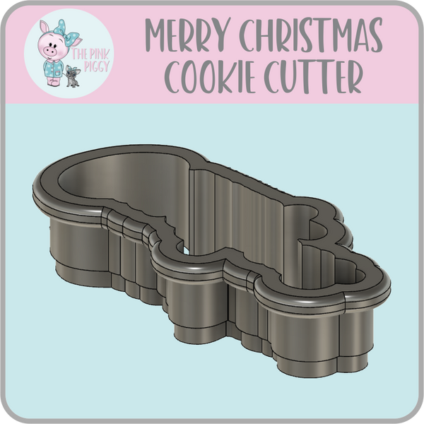 Merry Christmas Cookie Cutter & STL File