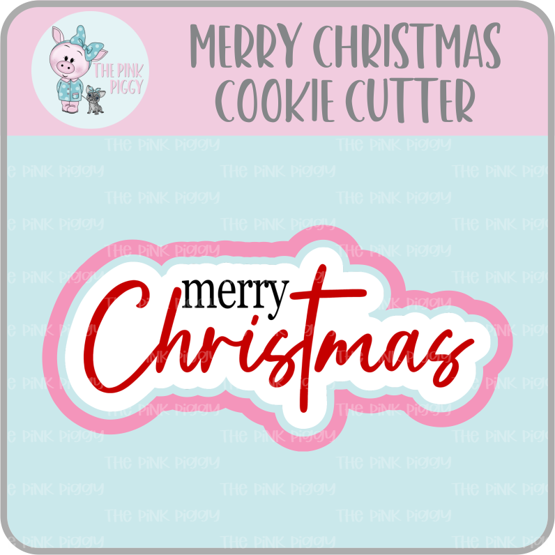 Merry Christmas Cookie Cutter & STL File