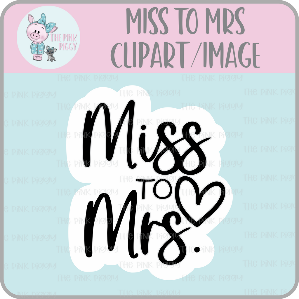 Miss to Mrs Clipart/Image