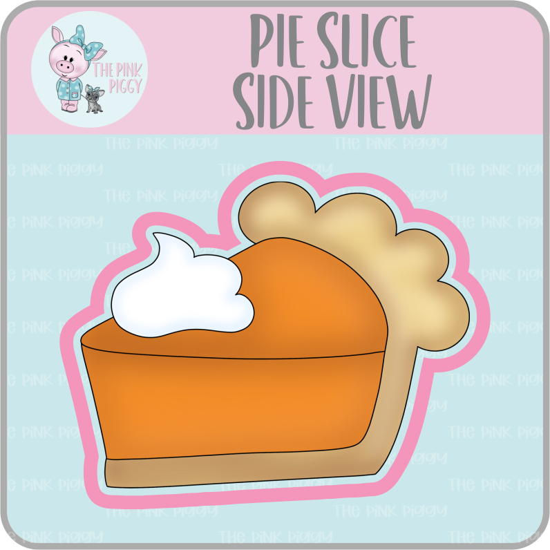 Pie Slice Side View Cookie Cutter & STL File