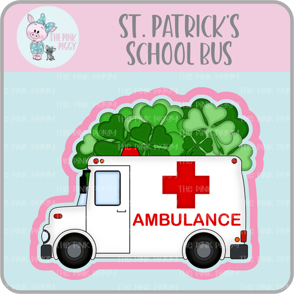 St. Patty's Ambulance & School Bus Cookie Cutter & STL File