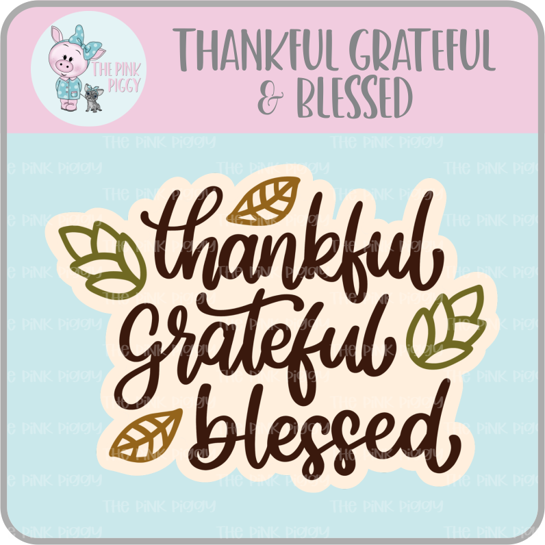 Thankful Grateful & Blessed Clipart/Image/Printer File for Eddie