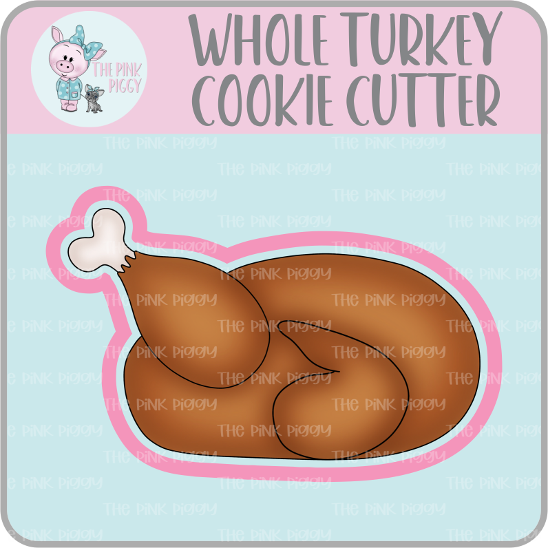 Whole Turkey Cookie Cutter & STL File