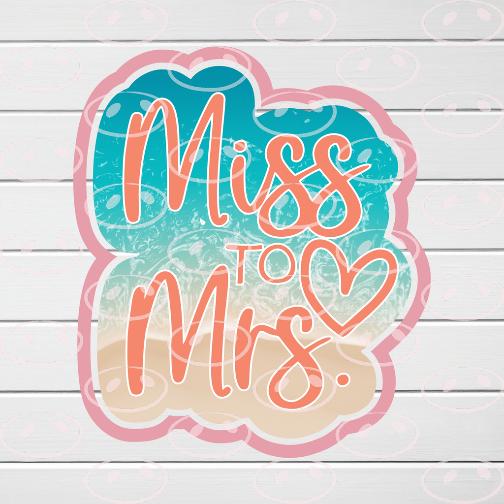 Miss to Mrs Digital Cookie Cutter File